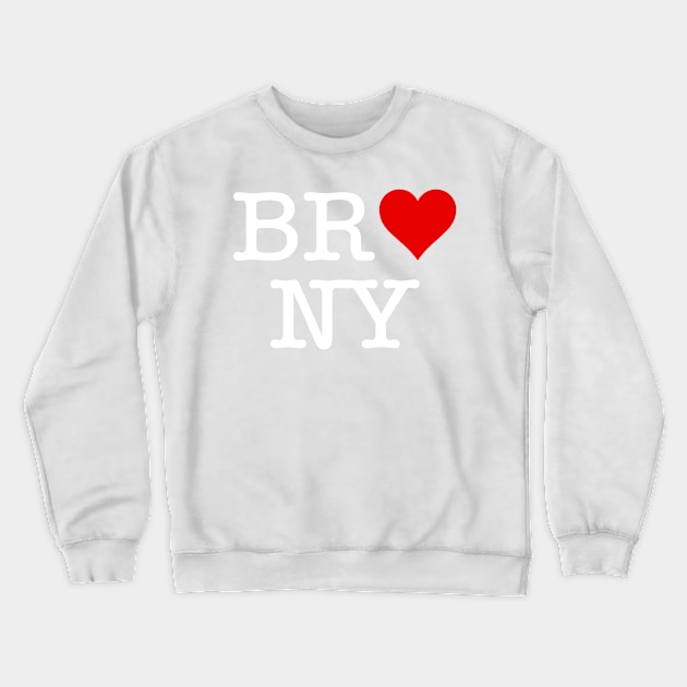 B, R, HEART, N, Y - White Text Crewneck Sweatshirt by khaighle